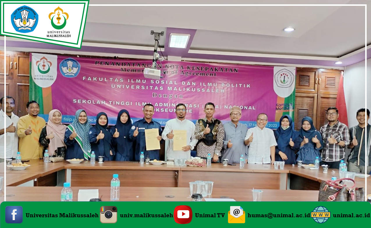 Fisipol Universitas Malikussaleh kembali Jalin Kerja Sama dengan STIA Nasional