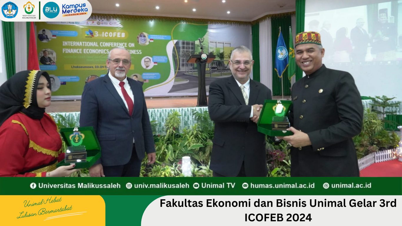 Fakultas Ekonomi dan Bisnis Unimal Gelar 3rd ICOFEB 2024